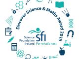 SFI Discover Science and Maths Award 2018/19